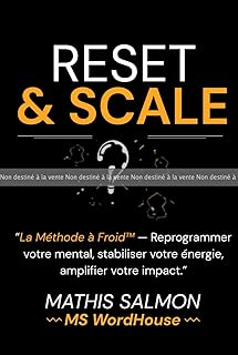 ÉPREUVE : Reset & Scale: “La Méthode à Froid™ — Reprogrammer votre mental, stabiliser votre énergie, amplifier votre impact.”