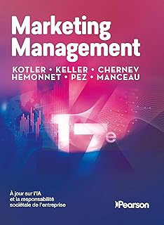 Marketing Management - 17e édition: À jour sur l