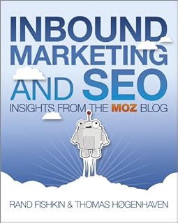 Inbound Marketing and SEO: Insights from the Moz Blog (English Edition)