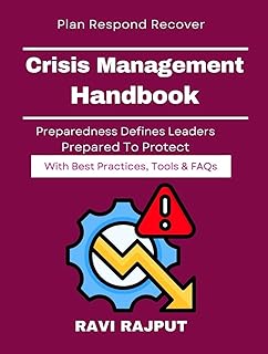 Crisis Management Handbook: ISO Standards for Crisis Planning | Organizational Crisis Readiness Model | Operational Resilience Management Guide | Crisis ... And Continuity Planning (English Edition)